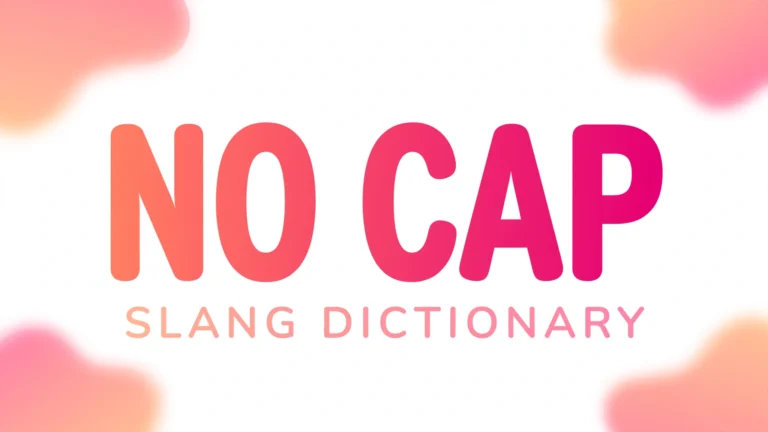 No Cap Meaning: What Does "No Cap" Mean in Slang? (2026)
